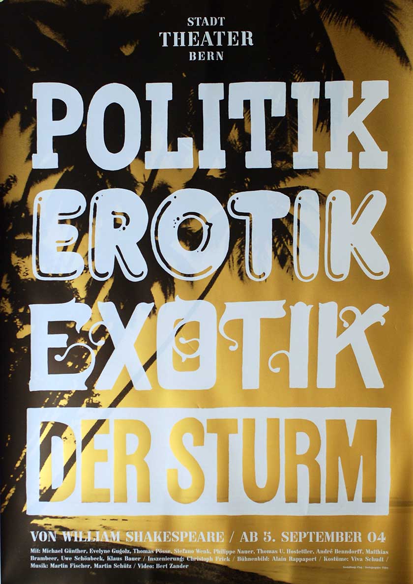 Politik, Erotik, Exotik, Der Sturm