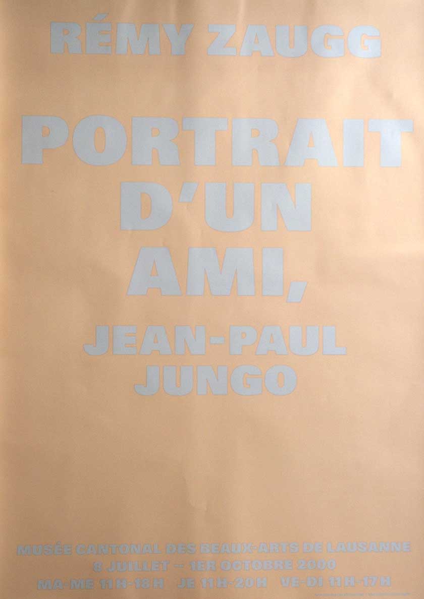 Portrait d'un ami, Jean-Paul Jungo