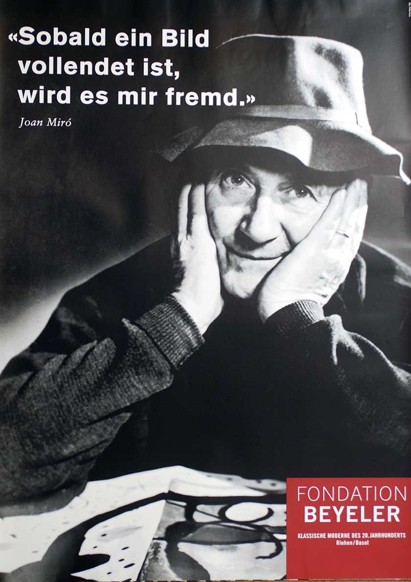 Joan Miró: «Sobald ein Bild vollendet ist, wird es mir fremd.»