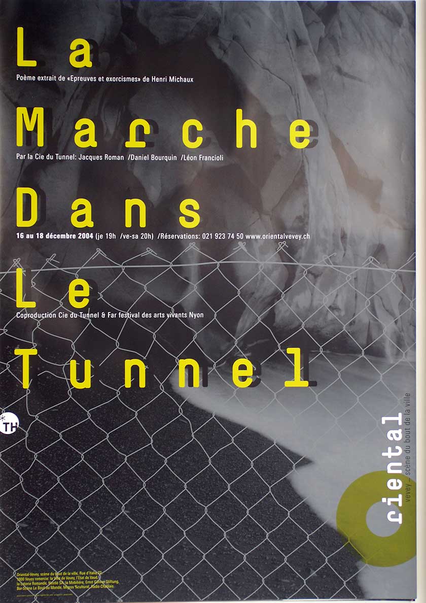 La Marche Dans Le Tunnel (Gitterdraht)