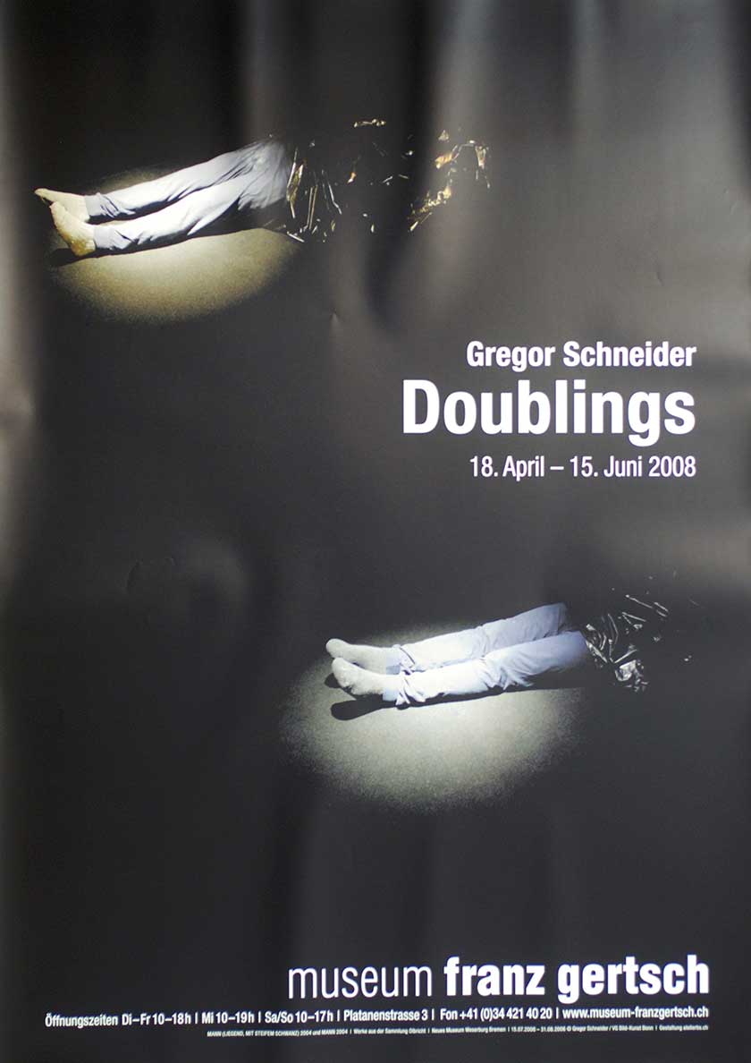 Gregor Schneider, Doublings