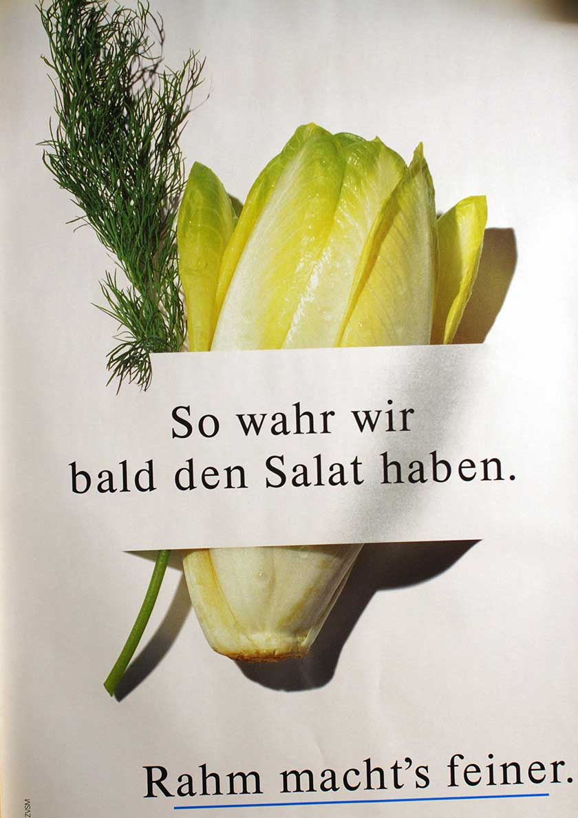 So wahr wir bald den Salat haben.